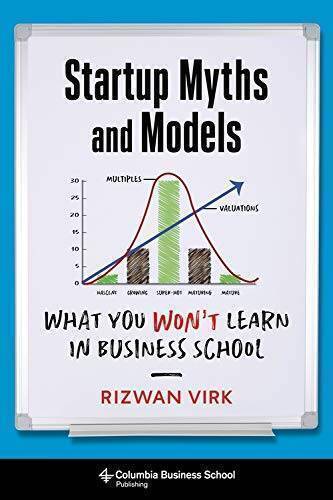 Startup Myths and Models by Rizwan Virk